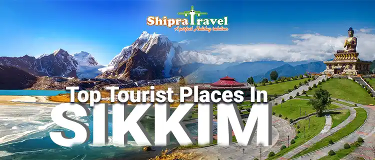 Top 10 Tourist Places In Sikkim